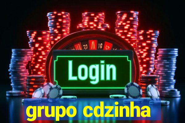 grupo cdzinha